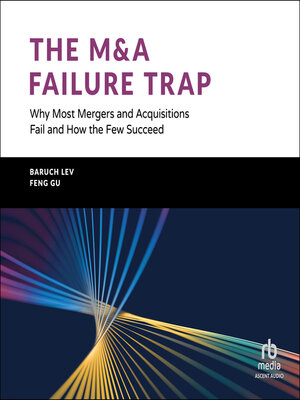 cover image of The M&A Failure Trap